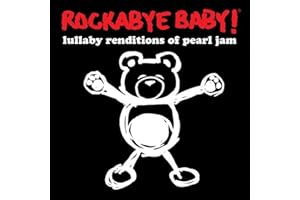 Rockabye Baby! Lullaby Renditions of Pearl Jam