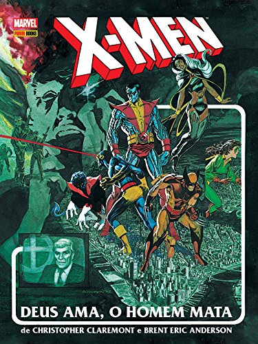 Livro X Men Deus Ama, o Homem Mata Volume 1