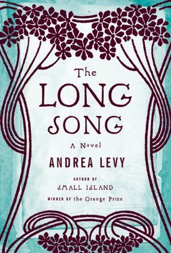 Andrea Levy'sThe Long Song: A Novel [Hardcover](2010)