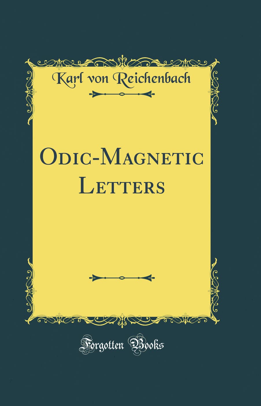 Odic-Magnetic Letters (Classic Reprint)