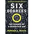 Six Degrees: The Science of a Connected Age