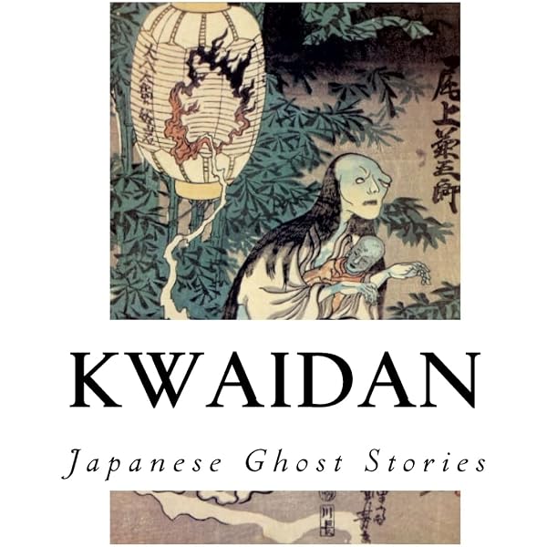 Lafcadio Hearn's Kwaidan: Terrifying Japanese Tales of Yokai