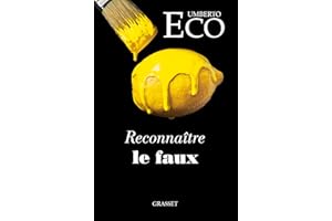 Reconnaître le faux (French Edition)