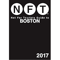 Not For Tourists Guide to Boston 2017 book cover Not For Tourists Guide to Boston 2017 book cover