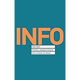 Information: The New Language of Science