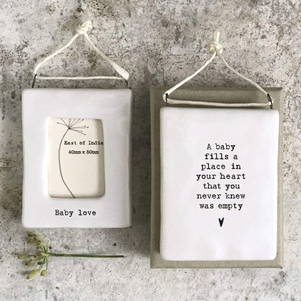East of India Single Mini Baby Love 'A baby fills a place in your heart that you never knew was empty' Hanging Photo Frame | Mini Porcelain Boxed Sentimental Gift | Keepsake For New Parents