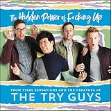 The Hidden Power of F*cking Up by