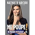 Me Poupe!: 10 passos para nunca mais faltar dinheiro no seu bolso