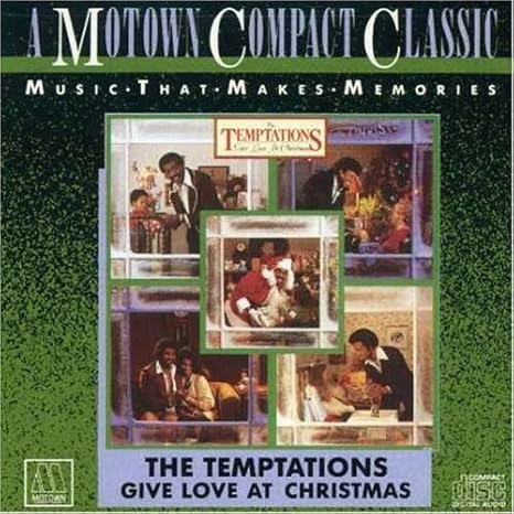 The Temptations - The Temptations: Give Love At Christmas - Amazon.com Music