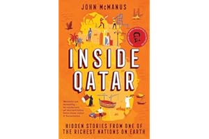 Inside Qatar: Hidden Stories from One of the Richest Nations on Earth