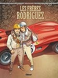 Les Frères Rodriguez (Plein Gaz) (French Edition) by 