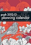 Posh 2012-13 Planning Calendar Funky Bird: 2 Year Monthly Planner Calendar by