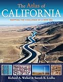 Image de The Atlas of California: Mapping the Challenge of a New Era (Atlas Of... (University of California Press))