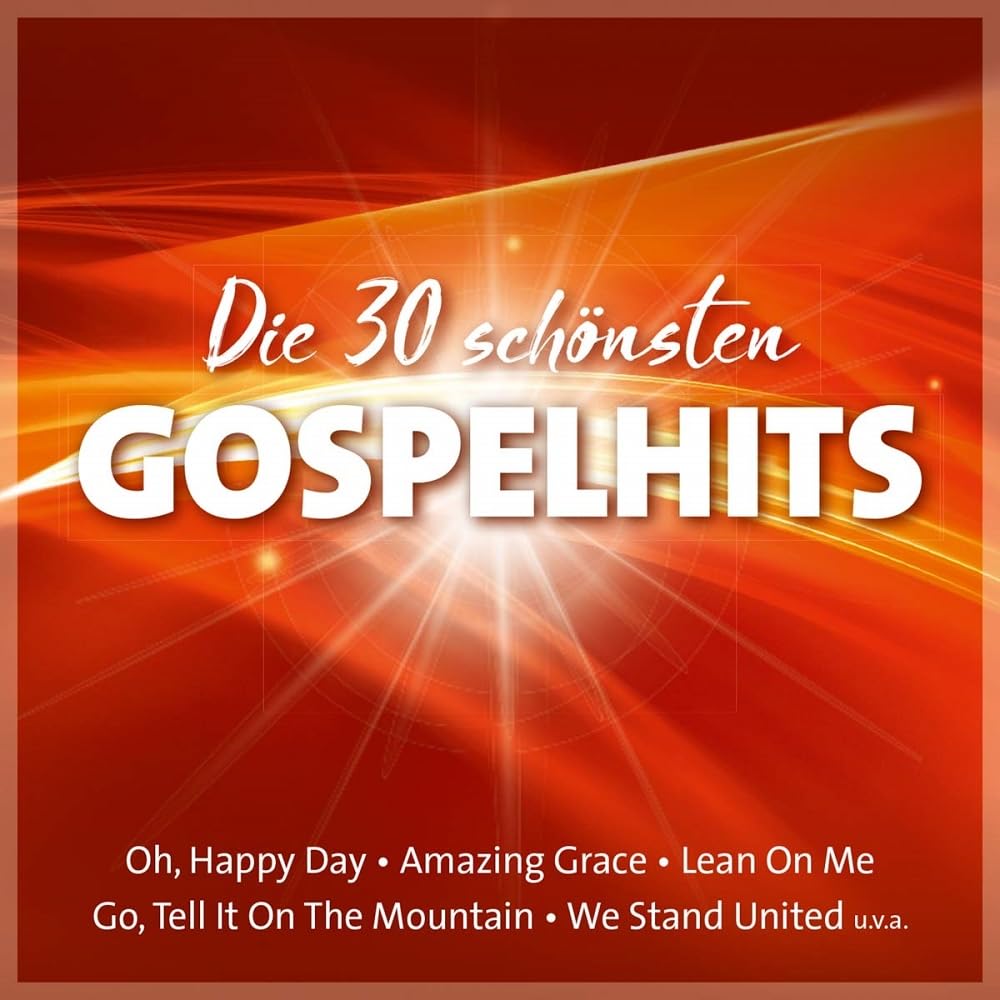 Die 30 Schönsten Gospelhits