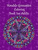 Mandala Gymnastics coloring book for adults by 