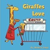 Giraffes Love Costco