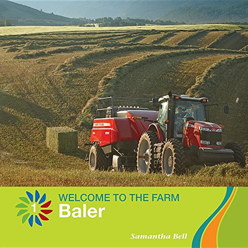 Baler (21st Century Basic Skills Library: Welcome to the Farm)
