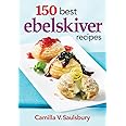 150 Best Ebelskiver Recipes