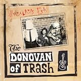 DONOVAN OF TRASH (W / DVD) (DIGIPAK)               image