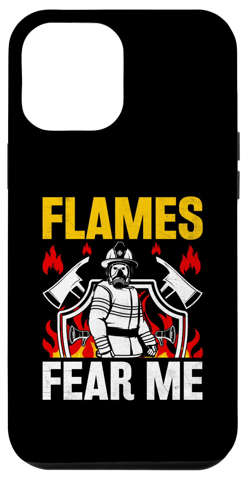 iPhone 14 Pro Max Flames Fear Me Firefighter Firefighting Fire Rescue Case