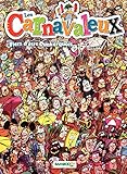 Les Carnavaleux: Fiers d'être Dunkerquois (French Edition) by 