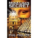 Mona Lisa's Secret: A Historical Fiction Mystery &amp; Suspense Novel