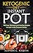 Ketogenic Diet Instant Pot®: 100 Easy, Delicious, and Healthy Recipes to Cook in the Pressure Cooker (Allyson C. Naquin Cookbook Book 5)