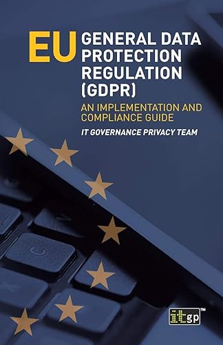 Download EU General Data Protection Regulation (GDPR): An Implementation and Compliance Guide PDF