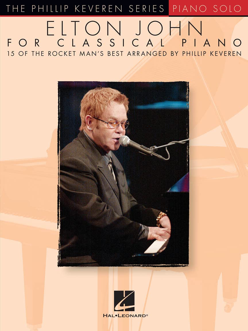 Elton John for Classical Piano.: The Phillip Keveren Series