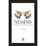Nemesis: The Jouvenelian vs. the Liberal Model of Human Orders
