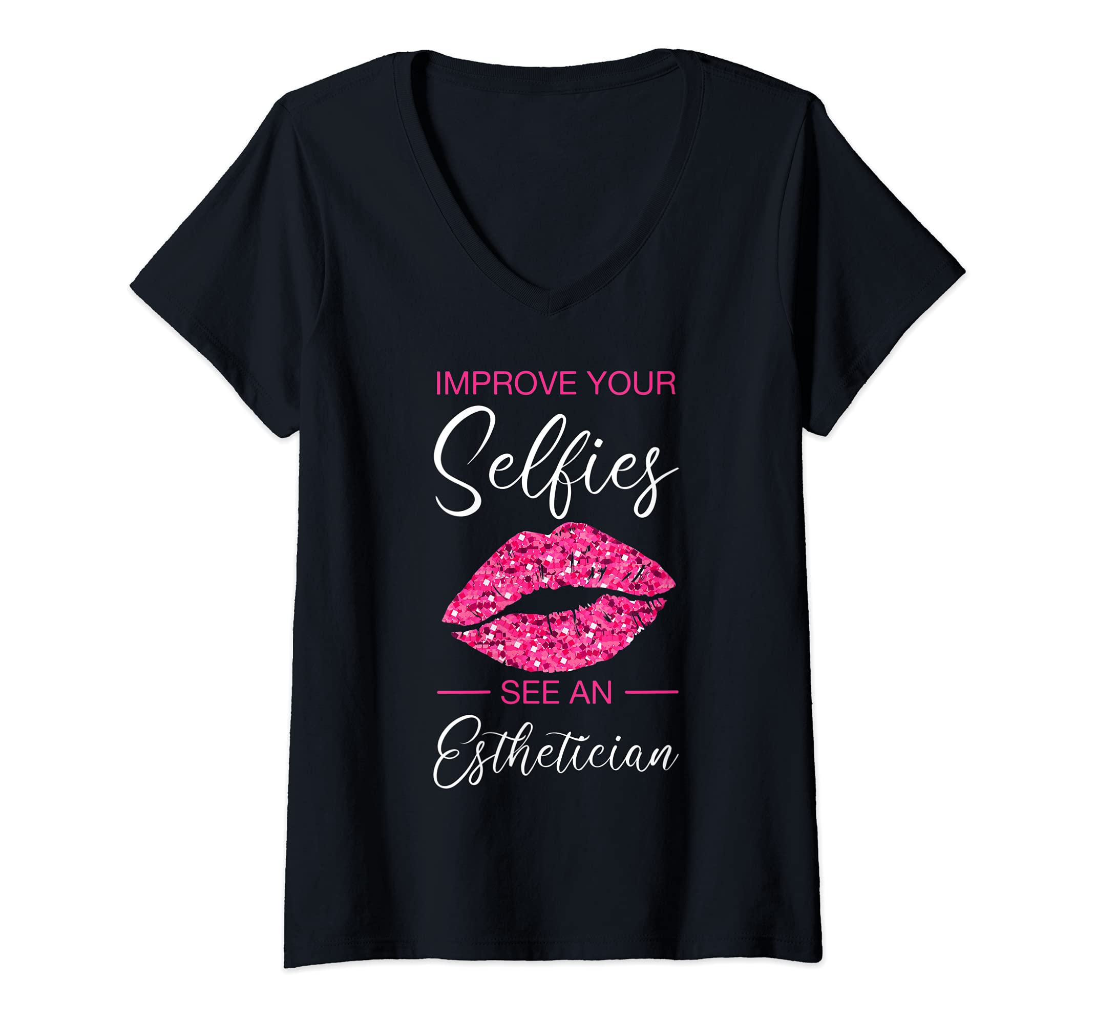Womens Esthetician Selfies Lips Cosmetology Beautician Esthetic V-Neck T-Shirt