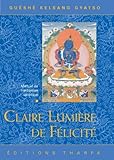 Claire lumière et félicité by