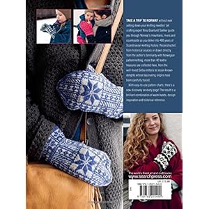 Mittens from Norway: Over 40 Traditional Knitting Patterns Inspired by Norwegian Folk-Art Collections