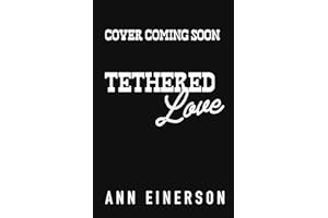 Tethered Love (Silver Saddle Ranch Book 3)