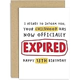 Old English Co. Funny 18th Birthday Card for Him or Her - Expired Childhood - Hilarious Eighteenth Birthday Gift - Funny Birthday Card for Son Daughter | Blank Inside
