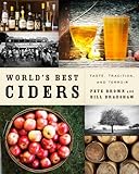 World's Best Ciders: Taste, Tradition, and Terroir by 