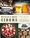 World's Best Ciders: Taste, Tradition, and Terroir