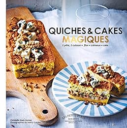 Quiches & cakes magiques