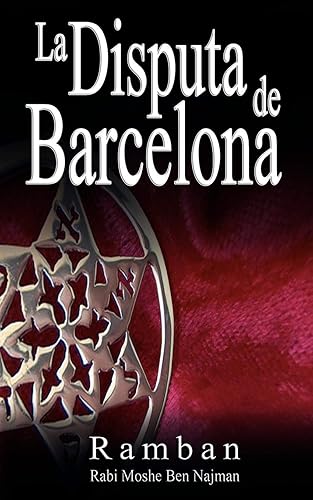 Download La Disputa De Barcelona: Por Que Los Judios No Creen En Jesus? PDF