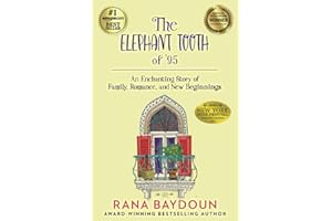 The Elephant Tooth of '95: An Enchanting Story of Family, Romance and New Beginnings