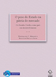Livro O peso do Estado na pátria do mercado