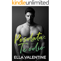 Posdata: te odio: (Reedición) (Spanish Edition) book cover