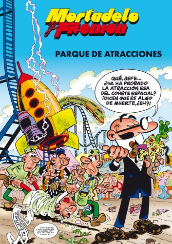 Mortadelo y FilemÃ³n. Parque de atracciones (SIN FRONTERAS) (Spanish Edition)