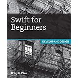 Swift for Beginners: Develop and Design