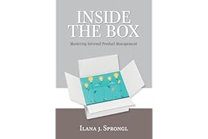 Inside the Box: Mastering Internal Product Management