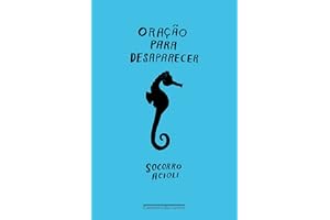Ora??o para Desaparecer (Portuguese Edition)