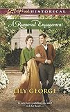 A Rumored Engagement (Love Inspired Historical)