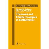 Theorems and Counterexamples in Mathematics (Problem Books in Mathematics)