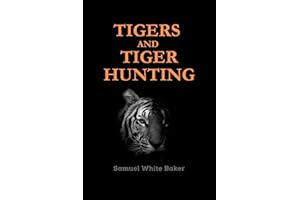 Tigers and Tiger-Hunting