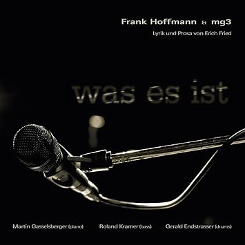 Was Es Ist - Lyrik und Prosa Von Erich Fried